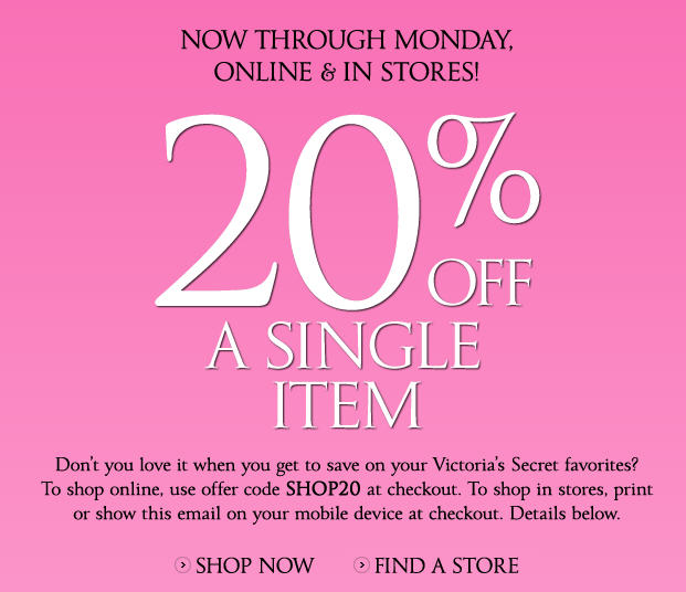 Victoria's Secret 20 Off a Single Item In-Stores or Online (Feb 16-18)