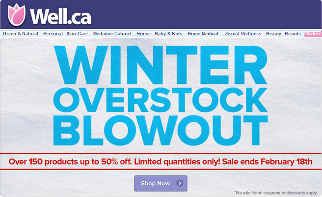 Well Winter Overstock Blowout - Over 150 Products up to 50 Off (Until Feb 18)