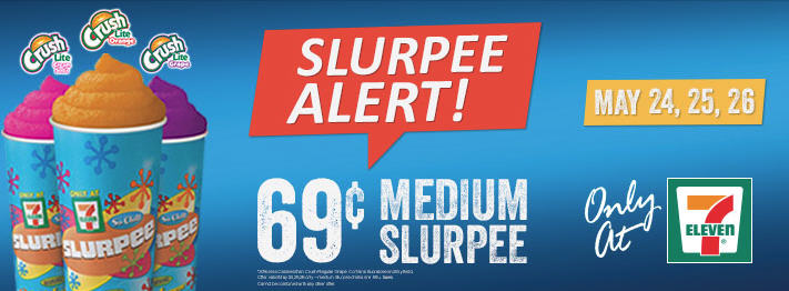 7-Eleven Slurpee Alert Weekend - $0.69 for Medium Slurpee (May 24-26)