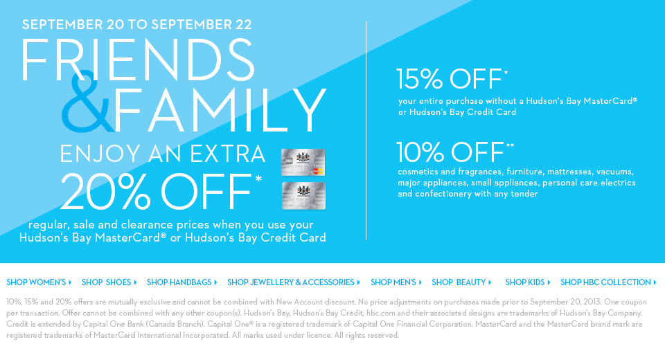 Hudson's Bay Friends & Family Sale - 15 Off Your Entire Purchase, or 20 Off with HBC Credit Card (Sept 20-22)