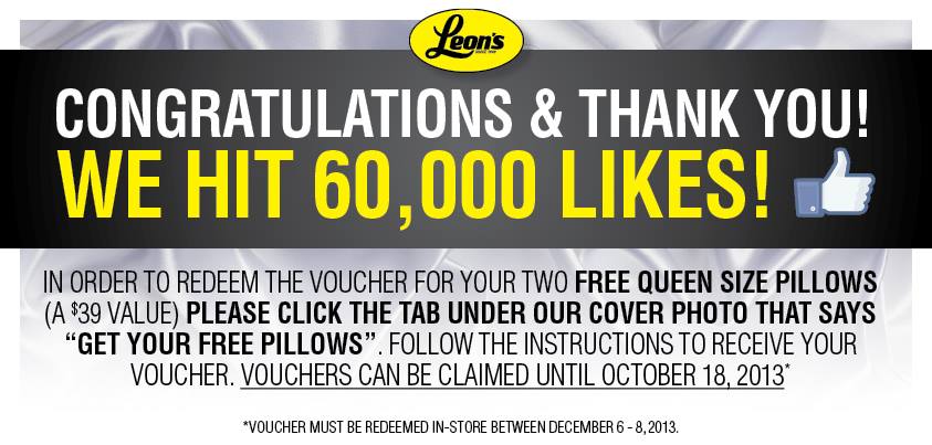 Leons Get 2 FREE Queen Size Pillows ($39 Value)