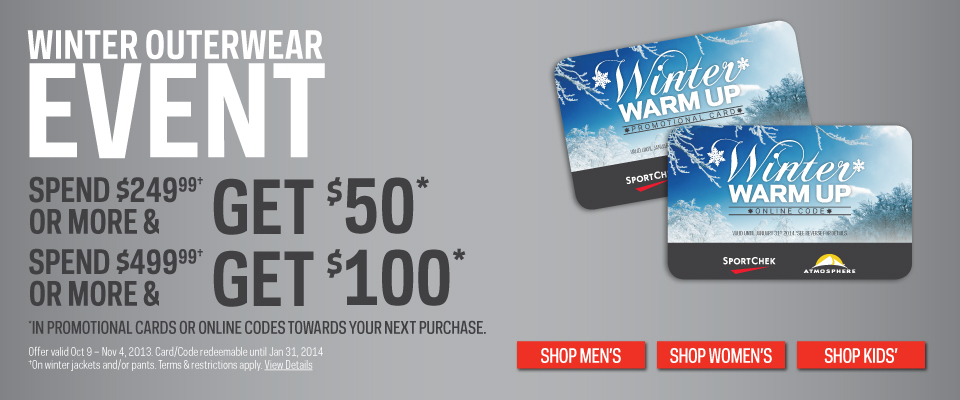 Sport Chek Winter Outerwear Event - Get up to $100 Promo Card